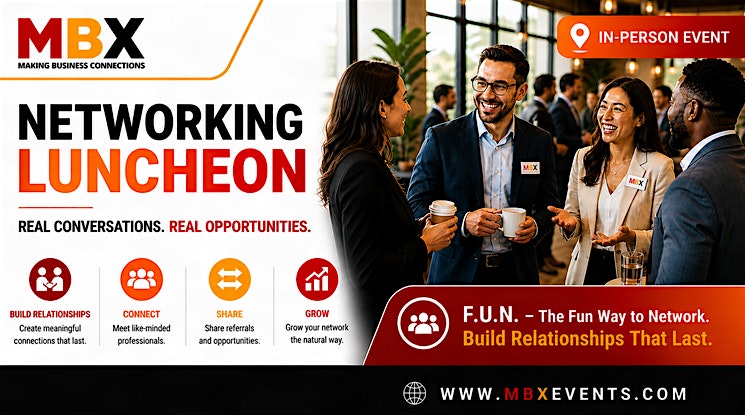 02852430ba4e58a5569a0422a16d41e7-wPjyv2.tmp_ Banner for MBX Networking Luncheon: four professionals chatting with coffee cups in a bright event space; 'IN-PERSON EVENT' badge and MBX logo.