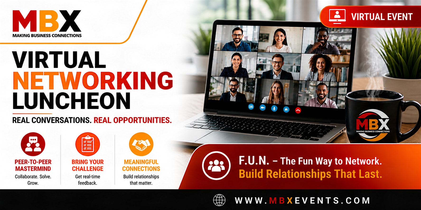 58a0879f82ee2128f9e00ba1c4ea6d15-119ItU.tmp_ MBX virtual networking luncheon banner: laptop showing a grid of people in a video call, with an MBX mug and bold 'VIRTUAL NETWORKING LUNCHEON' text on the left.